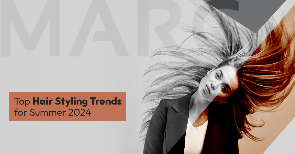 Top Hair Styling Trends for Summer 2024