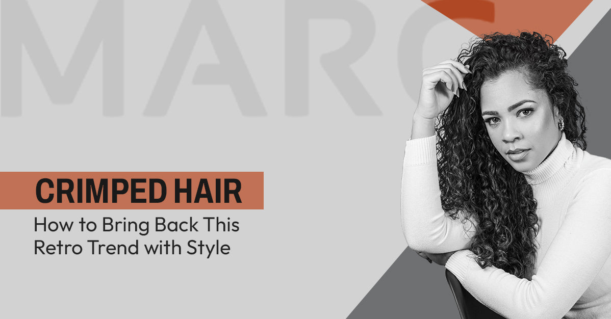 Crimped Hair: How to Bring Back This Retro Trend with Style
