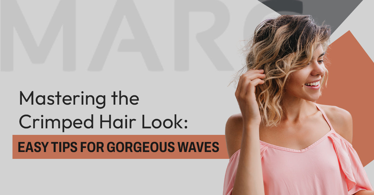 Mastering the Crimped Hair Look: Easy Tips for Gorgeous Waves