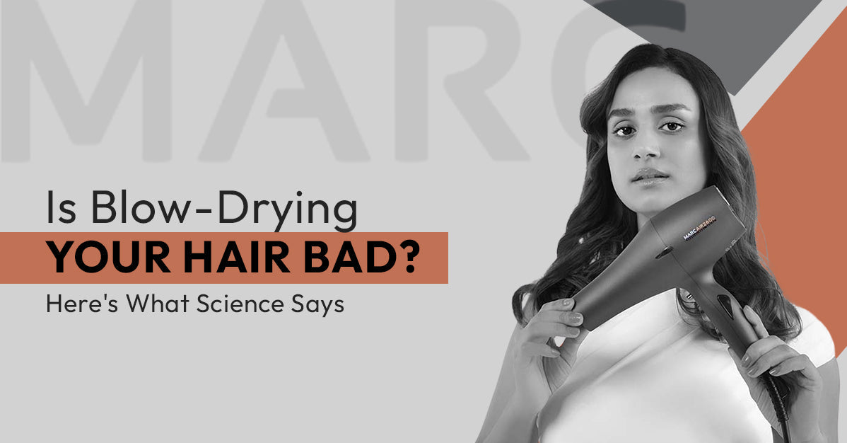 Is Blow-Drying Your Hair Bad? Here's What Science Says