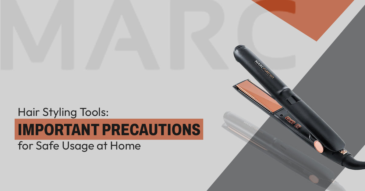 Hair Styling Tools: Important Precautions for Safe Usage at Home