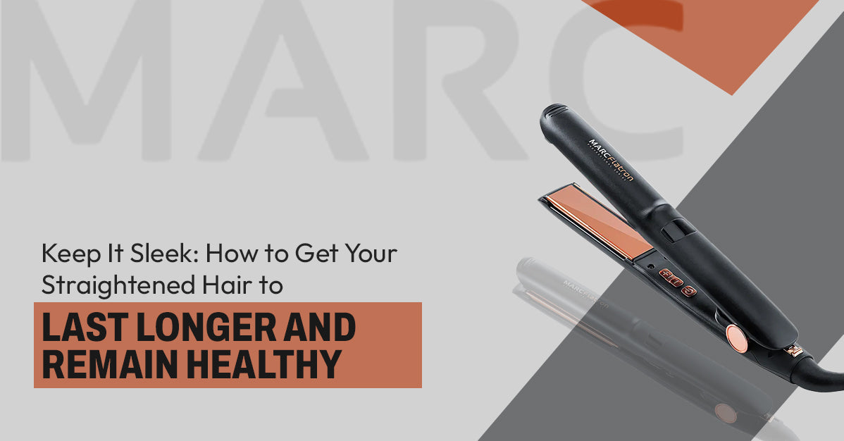 Keep It Sleek: How to Get Your Straightened Hair to Last Longer and Remain Healthy