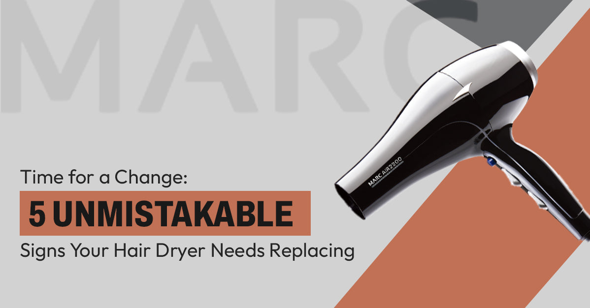 Time for a Change: 5 Unmistakable Signs Your Hair Dryer Needs Replacing