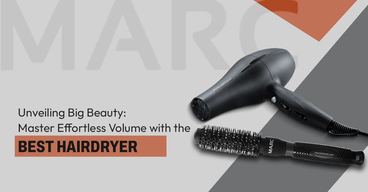 Unveiling Big Beauty: Master Effortless Volume with the Marc Hair Dryer Brush