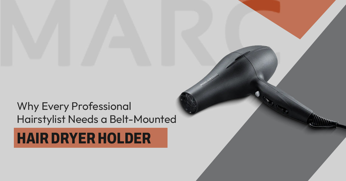 Why Every Professional Hairstylist Needs a Belt-Mounted Hair Dryer Holder