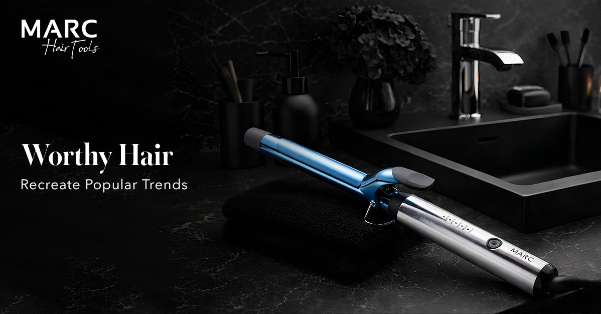 Worthy Hair: Easy Steps to Recreate Popular Hair Trends