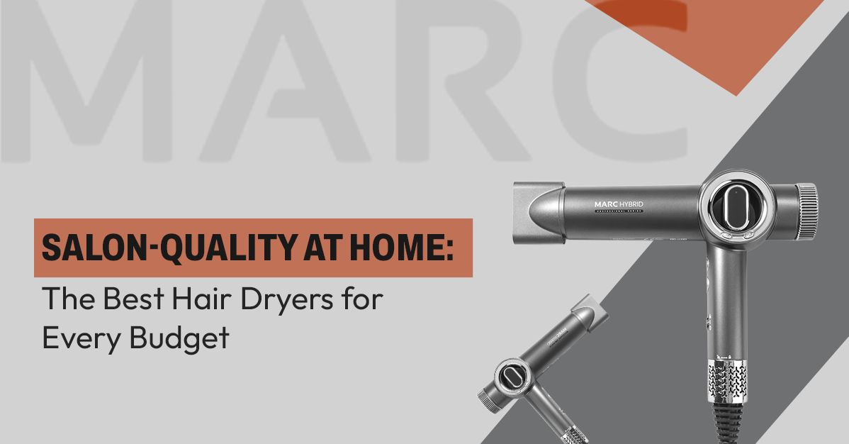 Salon-Quality at Home: The Best Hair Dryers for Every Budget