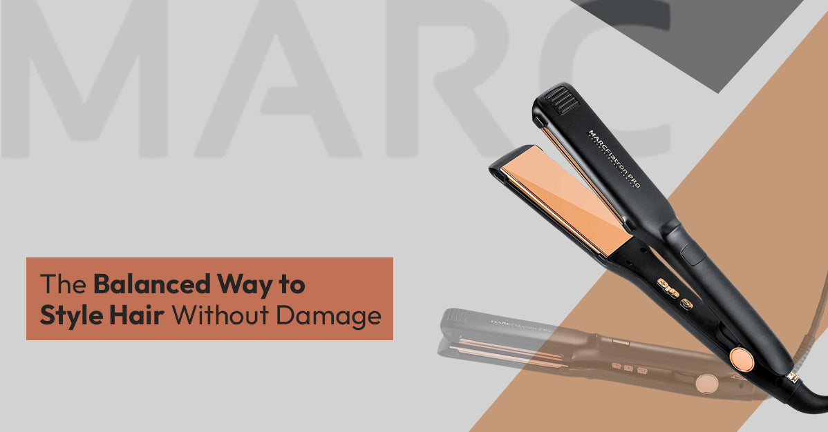 The Balanced Way to Style Hair Without Damage